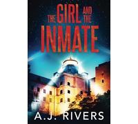 The Girl and the Inmate
