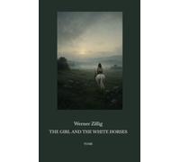 The Girl and the White Horses