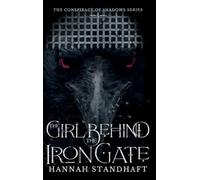 The Girl Behind the Iron Gate: 1