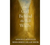 The Girl Behind the Tall Walls