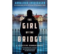 Arnaldur Indridason The Girl by the Bridge (Tascabile) Detective Konrad