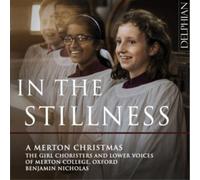 The Girl Choristers of Merton College, Ox In the Stillness: A Merton Chris (CD)
