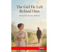 The Girl he left behind Him