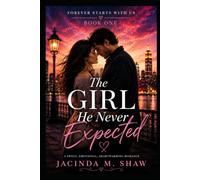 The Girl He Never Expected