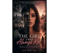 The Girl I Always Was Me