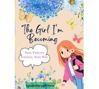 The girl i'm becoming: puberty activity journal for girls