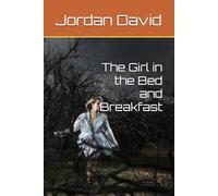 The Girl in the Bed and Breakfast