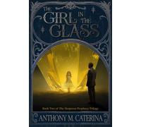 The Girl in the Glass: 2