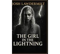 The Girl in the Lightning