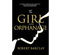 The Girl in the Orphanage