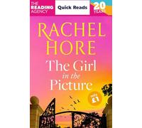 The Girl in the Picture: A captivating Quick Reads novella from million-copy bestselling author Rachel Hore