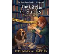 The Girl in the Stacks: A Cozy Bookshop Mystery