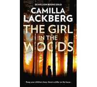 Camilla Läckberg The Girl in the Woods (Tascabile)