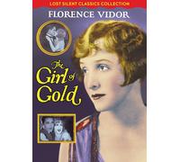 The Girl of Gold (Silent) (DVD) Malcolm McGregor Florence Video John Ince