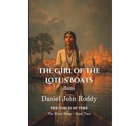 The Girl of the Lotus Boats: Ratni