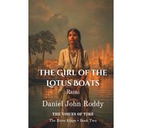 The Girl of the Lotus Boats: Ratni