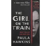 The Girl on the Train What You See Can Hurt You.