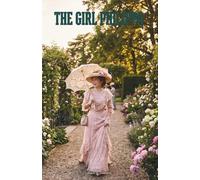 The Girl Philippa: The Classic Edition