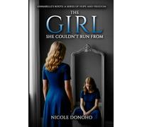 The Girl She Couldn't Run From