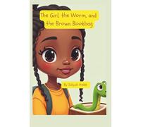 The Girl, The Bookworm, and the Brown BookBag