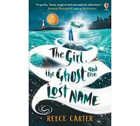 The Girl, the Ghost and the Lost Name