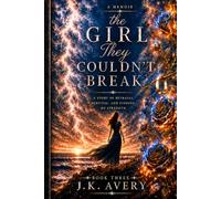 The Girl They Couldn't Break