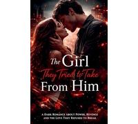 The Girl They Tried To Take From Him: 2