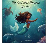 The Girl Who Became The Sea