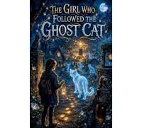 The Girl Who Followed the Ghost Cat: 43