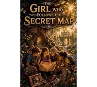 The Girl Who Followed the Secret Map: 15