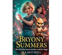 The Girl Who Found Out She Could Do Magic