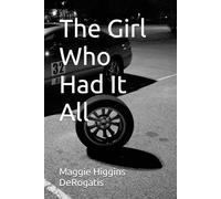 The Girl Who Had It All