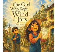 The Girl Who Kept Wind in Jars