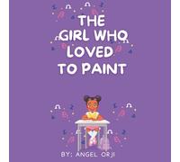 The Girl Who Loved To Paint