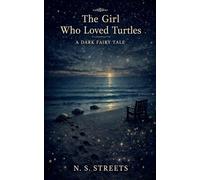 The Girl Who Loved Turtles