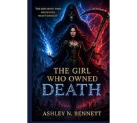 The Girl Who Owned Death: Where No Ending Is Final