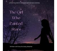 The Girl Who Painted Stars