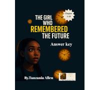 The girl who remembers the future workbook Teachers Answer Key (Book2)