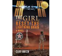 The Girl Who Reset the Lightning Brain: Book 1