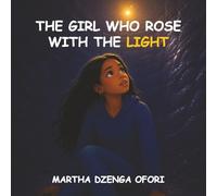 The Girl Who Rose with the Light