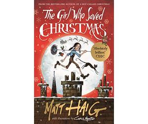 The Girl Who Saved Christmas: Haig Matt