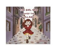The Girl Who Saved The Village