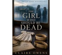 The Girl Who Should Be Dead