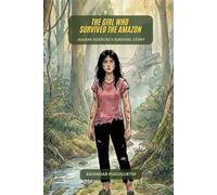 The Girl Who Survived the Amazon: Juliane Koepcke’s Survival Story