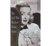 Charlotte Chandler The Girl Who Walked Home Alone (Tascabile) Applause Books