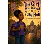 The Girl Who Walked to City Hall