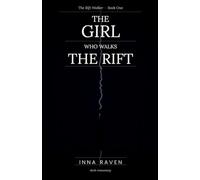 The Girl Who Walks the Rift