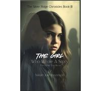 The Girl Who Wrote A Story: The Name That Burns