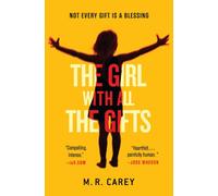The Girl With All the Gifts
