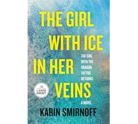 The Girl With Ice in Her Veins